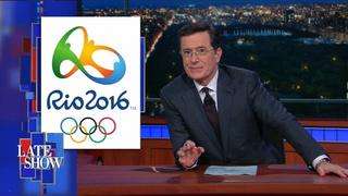 Stephen Colbert Explains Why the Rio Olympics Could Be a 'Massive Catastrophe'